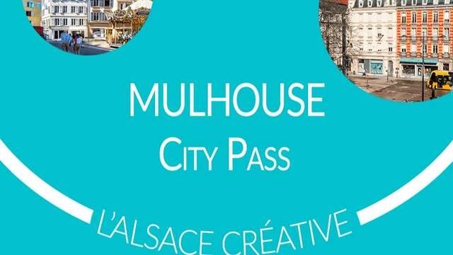 City Pass Mulhouse 72H pour 2 adultes